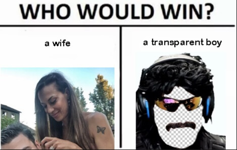 who would win between dr disrespect and his wife